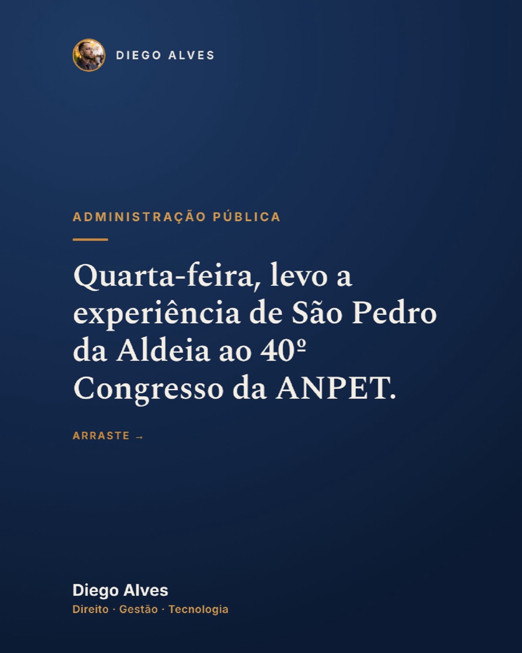 Quarta-feira, levo a experiência de São Pedro da Aldeia ao 40º Congresso da ANPET.
